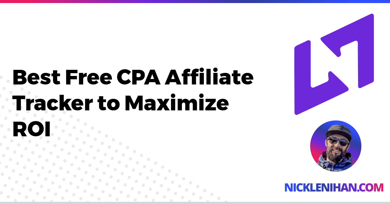 Best Free CPA Affiliate Tracker to Maximize ROI